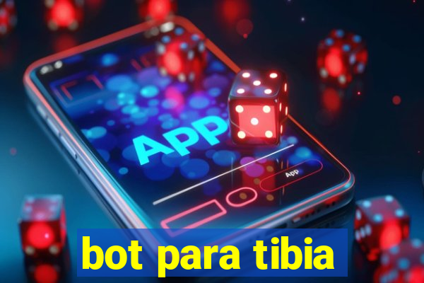 bot para tibia